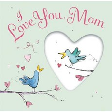 I Love You Mom Hardcover, Thunder Bay Press