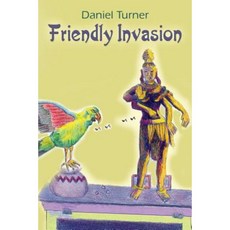 Friendly Invasion Paperback, Booklocker.com