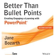 Better Than Bullet Points: Creating Engaging E-Learning with PowerPoint 平裝版, Pfeiffer