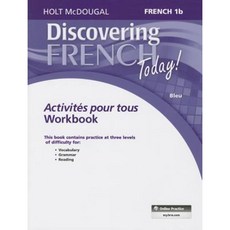 Discovering French Today!: French 1b Bleu: Activites Pour Tous Paperback, Houghton Mifflin