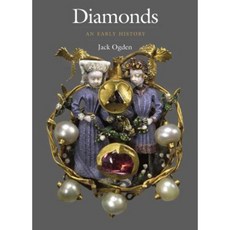 Diamonds: An Early History of the King of Gems Hardcover, Yale University Press