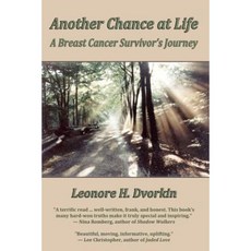 Another Chance at Life: A Breast Cancer Survivor's Journey Paperback, Createspace Independent Publishing Platform
