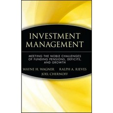 Investment Management: Meeting the Noble Challenges of Funding Pensions Deficits and Growth 精裝版, Wiley