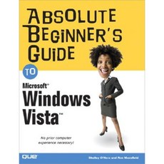 Absolute Beginner's Guide to Microsoft Windows Vista Paperback, Que