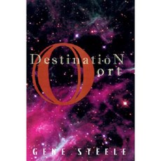 Destination Oort Hardcover, Xlibris Corporation