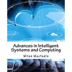 Advances in Intelligent Systems and Computing Paperback, Createspace Independent Publishing Platform