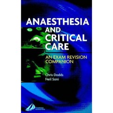 Anesthesia and Critical Care: An Exam Revision Companion Paperback, Churchill Livingstone