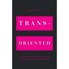 變性人：愛變性女人的男人的愛和關係指南平裝本, 弗里森出版社