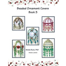 Beaded Ornament Covers Book 3 Paperback, Createspace Independent Publishing Platform