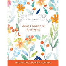 Adult Coloring Journal: Adult Children of Alcoholics (Animal Illustrations Springtime Floral) Paperback, Adult Coloring Journal Press