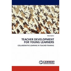 Teacher Development for Young Learners Paperback, LAP Lambert Academic Publishing