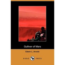 Gulliver of Mars (Dodo Press) Paperback, Dodo Press