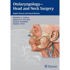 Otolaryngology--Head and Neck Surgery: Rapid Clinical and Board Review Paperback, Thieme Medical Publishers