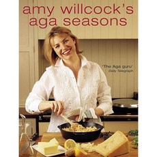 Amy Willcock's Aga Seasons Hardcover, Ebury Press