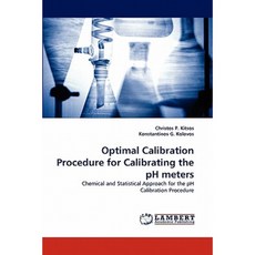 Optimal Calibration Procedure for Calibrating the PH Meters Paperback, LAP Lambert Academic Publishing