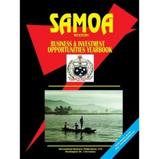 Samoa Western Business & Investment Opportunities Yearbook Paperback, International Business Publications, USA