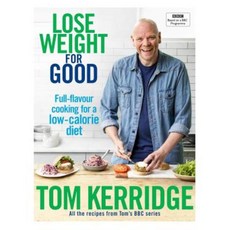 Lose Weight for Good: Full-Flavour Cooking for a Low-Calorie Diet Hardcover, Absolute Press