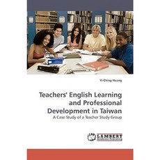Teachers' English Learning and Professional Development in Taiwan Paperback, LAP Lambert Academic Publishing