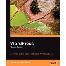 Wordpress Theme Design Paperback, Packt Publishing