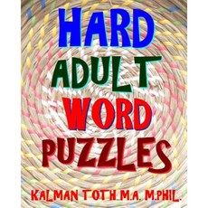 Hard Adult Word Puzzles: 300 Challenging & Entertaining Themed Word Search Puzzles Paperback, Createspace Independent Publishing Platform