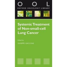 Systemic Treatment of Non-Small Cell Lung Cancer Paperback, Oxford University Press, USA