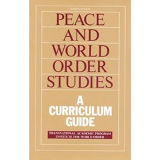 Peace and World Order Studies: A Curriculum Guide Paperback, Routledge