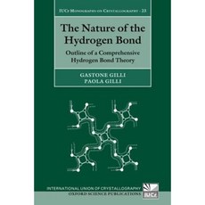 The Nature of the Hydrogen Bond: Outline of a Comprehensive Hydrogen Bond Theory Paperback, Oxford University Press, USA