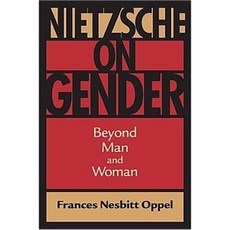Nietzsche on Gender: Beyond Man and Woman Paperback, University of Virginia Press