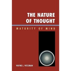 The Nature of Thought: Maturity of Mind Paperback, University Press of America