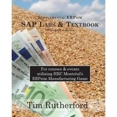 Supplemental Erpsim SAP Labs & Textbook Paperback, Createspace Independent Publishing Platform