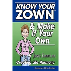 Know Your Zown(tm) & Make It Your Own Paperback, Lsol, LLC