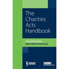The Charities Acts Handbook: A Practical Guide to the Charities ACT Paperback, Jordan Publishing (GB)