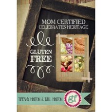 Mom Certified Celebrate Heritage Paperback, Gf Mom Certified