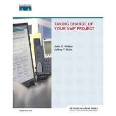 Taking Charge of Your Voip Project Paperback, Cisco Press