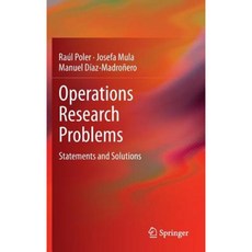 Operations Research Problems: Statements and Solutions Hardcover, Springer