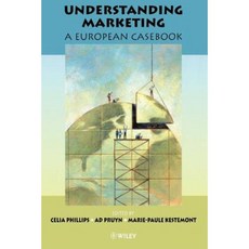 Understanding Marketing: A European Casebook Paperback, Wiley