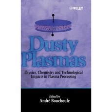 Dusty Plasmas: Physics Chemistry and Technological Impact in Plasma Processing 精裝版, Wiley