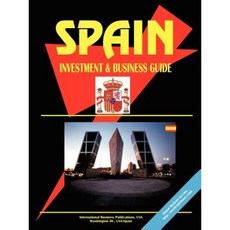 Spain Investment and Business Guide Paperback, International Business Publications, USA