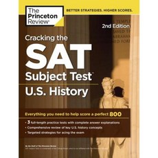 Cracking the SAT Subject Test in U.S. History 2nd Edition: Everything You Need to Help Score a Perfect 800 Paperback, Princeton Review