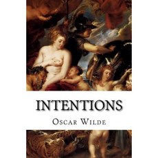 Intentions: Critical Dialogues and Essays Paperback, Createspace Independent Publishing Platform