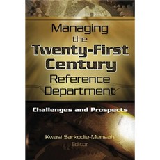 Managing the Twenty-First Century Reference Department Hardcover, Routledge