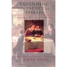 Expanding the Palace of Torah: Orthodoxy and Feminism Paperback, Brandeis University Press
