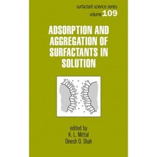 Adsorption and Aggregation of Surfactants in Solution Hardcover, CRC Press