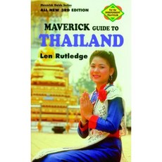 The Maverick Guide to Thailand All New 3rd Edition Paperback, Pelican Publishing Company