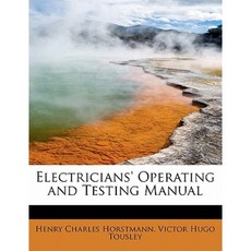 Electricians' Operating and Testing Manual Hardcover, BiblioLife