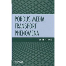 Porous Media Transport Phenomena Hardcover, Wiley