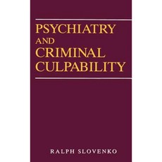 Psychiatry and Criminal Culpability 精裝版, Wiley