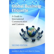 Global Business Etiquette: A Guide to International Communication and Customs Hardcover, Praeger