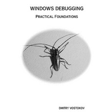Windows Debugging: Practical Foundations Paperback, Opentask