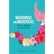 Madonnas and Mavericks: Power Women in Singapore Paperback, Marshall Cavendish International (Asia) Pte L